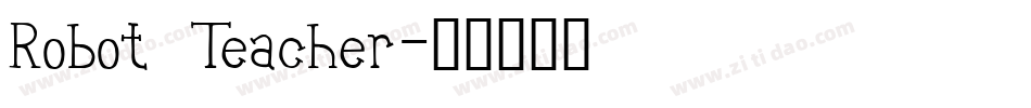 Robot Teacher字体转换